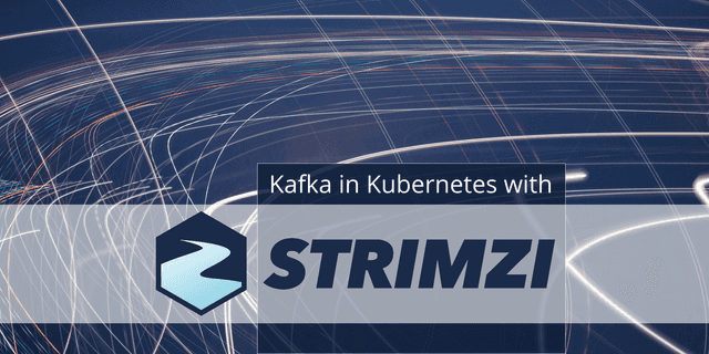 Gestion de Kafka dans Kubernetes avec Strimzi