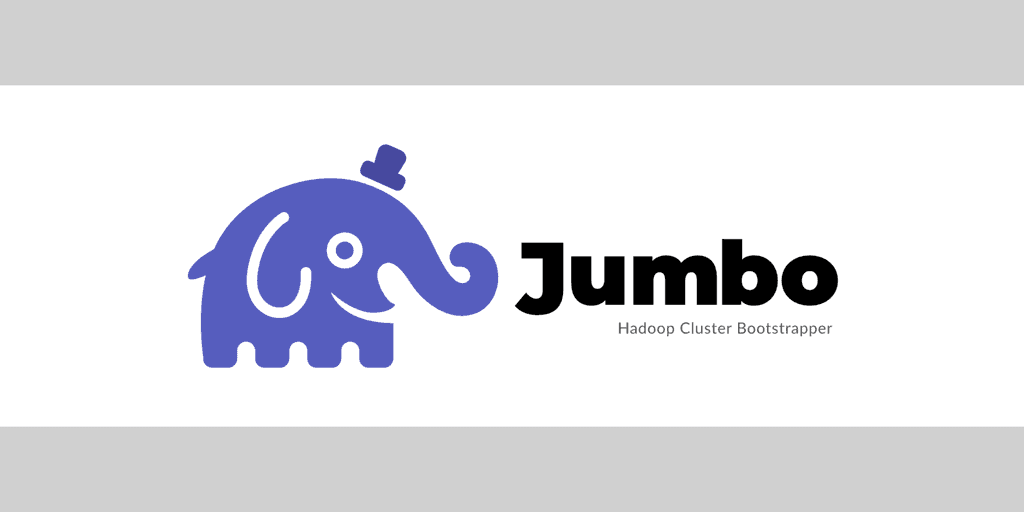Jumbo, the Hadoop cluster bootstrapper Jumbo, the Hadoop cluster bootstrapper