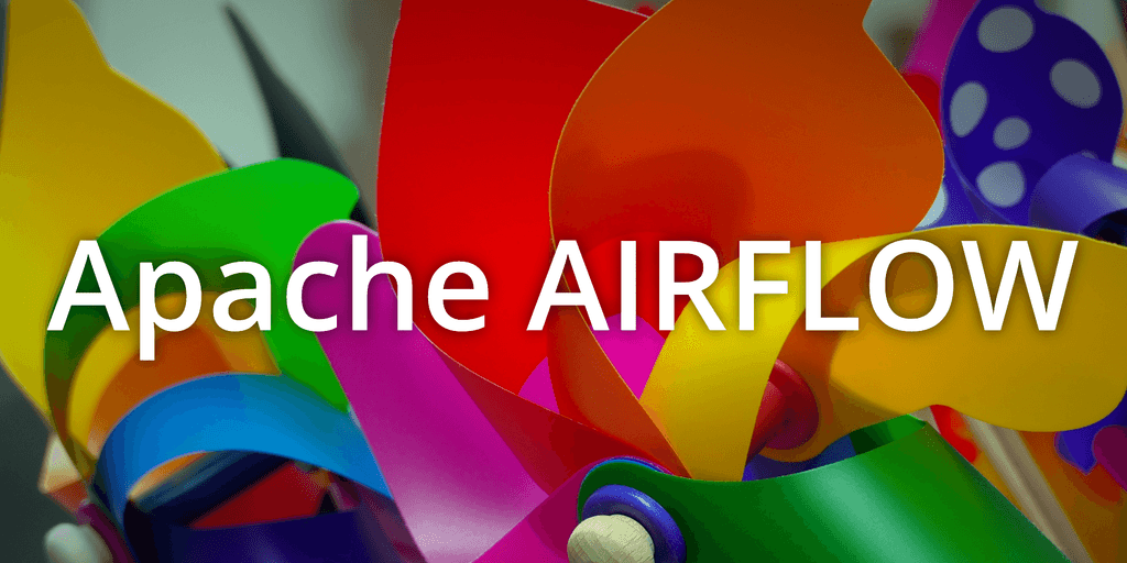 Get in control of your workflows with Apache Airflow
